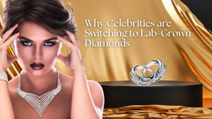 Why Celebrities Are Switching to Lab-Grown Diamonds