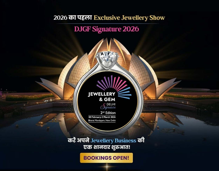 DJGF Signature 2026 | Delhi's Signature Jewellery Show