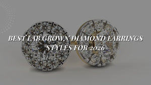 Best Lab Grown Diamond Earrings Styles for 2026