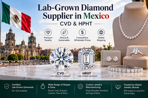 Lab-Grown Diamond Supplier in Mexico: CVD & HPHT
