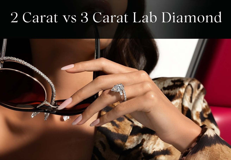 2 CARAT VS 3 CARAT LAB DIAMOND